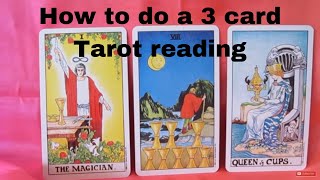 How to do a 3 card Tarot Reading  Mini Lesson [upl. by Chin968]