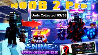 Anime Vanguards NOOB TO PRO  All Units Obtained  Roblox [upl. by Oatis]