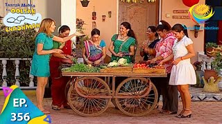 Taarak Mehta Ka Ooltah Chashmah  Episode 356  Full Episode [upl. by Schaaff]