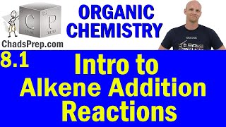 81 Introduction to Alkene Addition Reactions Markovnikovs Rule and Syn vs Anti  OChemistry [upl. by Aneleasor115]