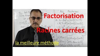 Factorisation et Racines carrées [upl. by Runck]