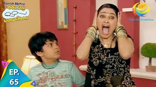 Taarak Mehta Ka Ooltah Chashmah  Episode 65  Full Episode [upl. by Ydassac962]