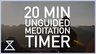 20 Minute Unguided Meditation Timer [upl. by Adilem]