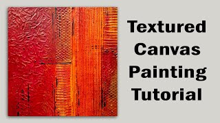 Textured Abstract Acrylic Painting on Canvas made with Modelling Paste Tutorial [upl. by Bolton]