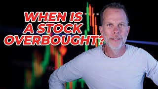 WHEN IS A STOCK OVERBOUGHT [upl. by Kinnie572]