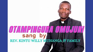 OTAMPINGURA OMUJUNI Pass Me Not O Gentle Saviour  RUNYORORUTOORO HYMN SONG [upl. by Eidoj23]