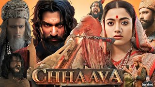 Chhaava Full Movie Hindi  Vicky Kaushal  Rashmika Mandanna  Akshaye Khanna  HD Facts and Review [upl. by Philina]