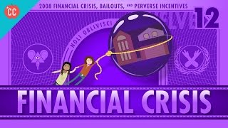 How it Happened  The 2008 Financial Crisis Crash Course Economics 12 [upl. by Eseerehs67]