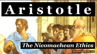 ARISTOTLE The Nicomachean Ethics  FULL AudioBook  Greatest AudioBooks [upl. by Jobi48]