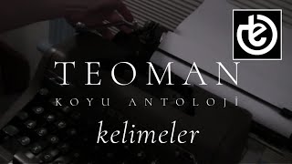 teoman  kelimeler Official Lyric Video [upl. by Rudyard]