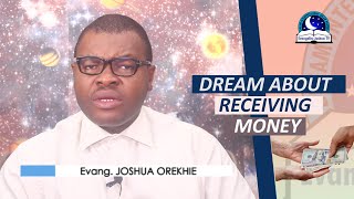 DREAM ABOUT RECEIVING MONEY  Dream About Money [upl. by Joane]