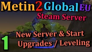 1 Metin2 UK Global EU NEW  New Beginning amp Leveling and Upgrades amp First 7 Hours [upl. by Oulman145]