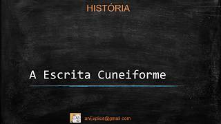 A Escrita Cuneiforme [upl. by Mackenie918]