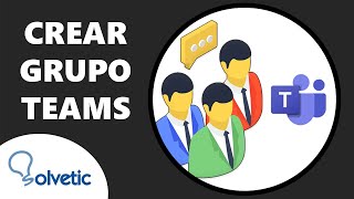 Cómo Crear un Grupo en Teams [upl. by Agnew]