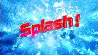 Splash 2014  Full Episode 1 [upl. by Durrace]