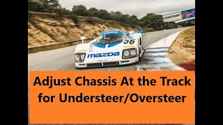 Simple Chassis Adjustments to Correct for Understeer or Oversteer [upl. by Yttik836]