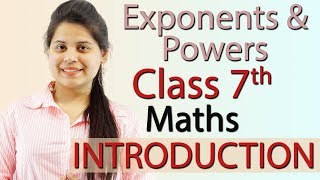 Exponents and Powers  Chapter 11  Introduction  NCERT Class 7th Maths Solutions [upl. by Trakas]