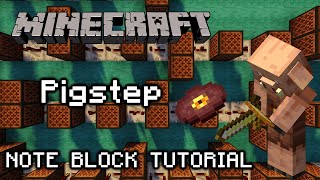 Pigstep  Minecraft Note Block Tutorial [upl. by Reinaldos]