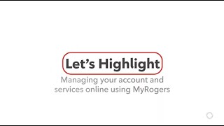 How to Manage your Account Using MyRogers [upl. by Mackler370]