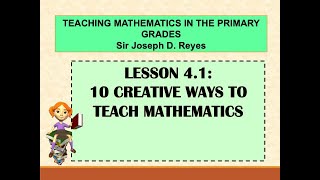 10 CREATIVE WAYS TO TEACH MATHEMATICS  TEACHING MATH IN PRIMARY GRADES [upl. by Aksehcnarf]