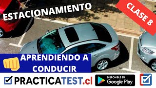 😱 APRENDER A CONDUCIR – ESTACIONAMIENTOS  8ª CLASE PRÁCTICA  PRACTICATESTCL [upl. by Glasgo]