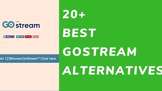 20 Best GoStream Alternative Websites to Watch Free Movies Online [upl. by Aikan]