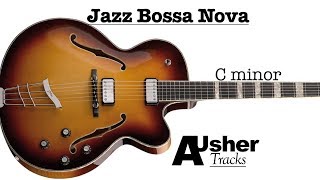 Jazz Bossa Nova C minor  Guitar Jam Track [upl. by Kirst]