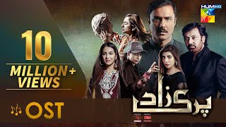 Parizaad  Full OST  Syed Asrar Shah  HUM TV  Drama [upl. by Aziram750]