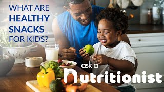 What Are Healthy Snacks For Kids [upl. by Aurelius]