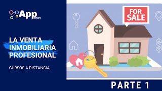 Curso Gratis Venta Inmobiliaria Profesional 🏡🔑 Parte 1 [upl. by Eneli]