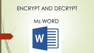 How to Encrypt and Decrypt documents in Microsoft word [upl. by Okwu665]