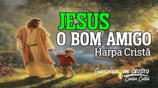 JESUS O BOM AMIGO   LEGENDADO [upl. by Springer29]