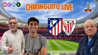 ⚽ ATLÉTICO DE MADRIDATHLETIC CLUB  ChiringuitoLive [upl. by Laise]