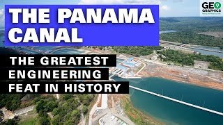 The Panama Canal The Greatest Engineering Feat in History [upl. by Maccarone]