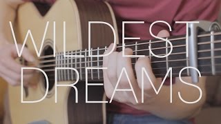 Taylor Swift  Wildest Dreams  Fingerstyle Guitar Cover By James Bartholomew [upl. by Ahseen]