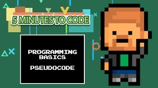 5 Minutes to Code Programming Basics quotPseudocodequot [upl. by Annayk647]