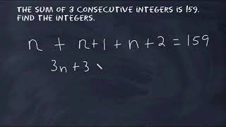 How To Find Three Consecutive Integers With A Given Sum [upl. by Rehpotsihrc]