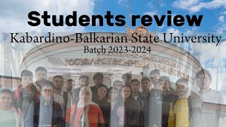 Kabardino Balkarian State University  Batch 202324  STUDENTS REVIEW part1  MBBS abroad [upl. by Sigismond]