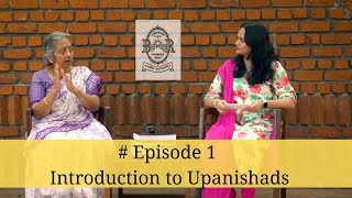 Ep 1  Upanishads  The Essence of Vedic Philosophy [upl. by Ydnih]