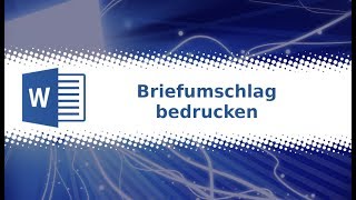 Word 2019 Briefumschlag bedrucken Tutorial deutsch [upl. by Leeth]