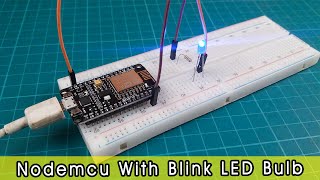 Nodemcu with blink LED bulb  NODEMCU LED BLINK tutorial ESP8266 [upl. by Airetnohs225]