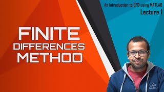 Introduction to Finite Differences  Lecture 1  ICFDM [upl. by Emery442]