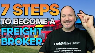 Freight Broker Training  How to Become A Freight Broker in 7 Simple Steps Step by Step [upl. by Htyderem]