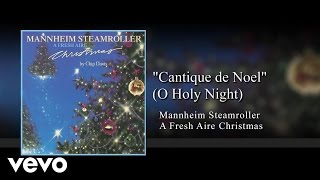 Mannheim Steamroller  Cantique De Noel O Holy Night Audio [upl. by Magill]