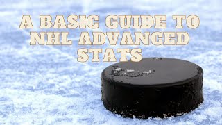 A Basic guide to NHL advanced stats [upl. by Ordnagela30]