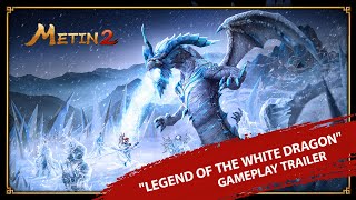 Metin2 quotLegend of the White Dragonquot Gameplay Trailer [upl. by Benildas963]