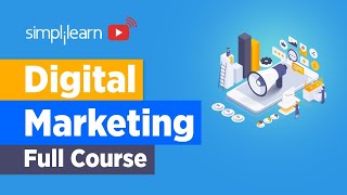 Digital Marketing Full Course For Beginners  Digital Marketing Complete Course  Simplilearn [upl. by Filippa]