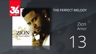 13 Zion  Amor Audio Oficial The Perfect Melody [upl. by Pitzer]