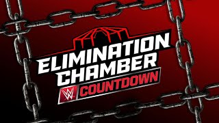 Countdown to Elimination Chamber 2025 March 1 2025 [upl. by Nelad]