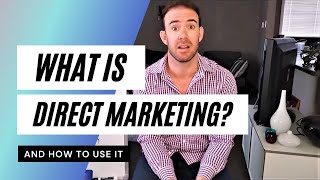 What is Direct Marketing  How Businesses Can Use Direct Marketing [upl. by Agiaf]